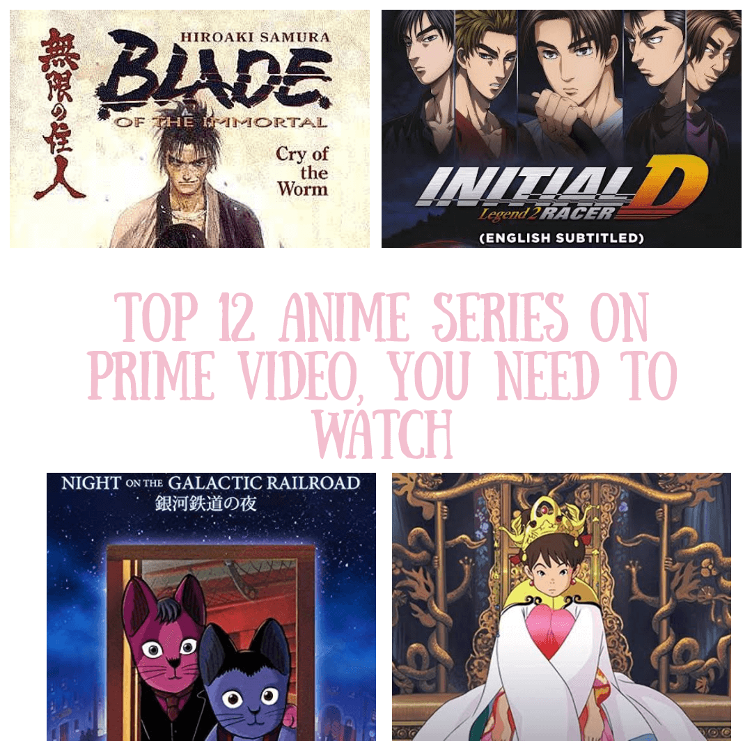 Top 12 Anime Series on Prime Video, You need to watch