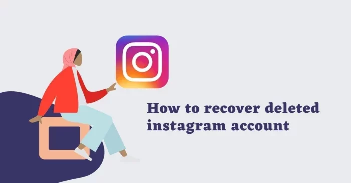 Recover Deleted Instagram Account