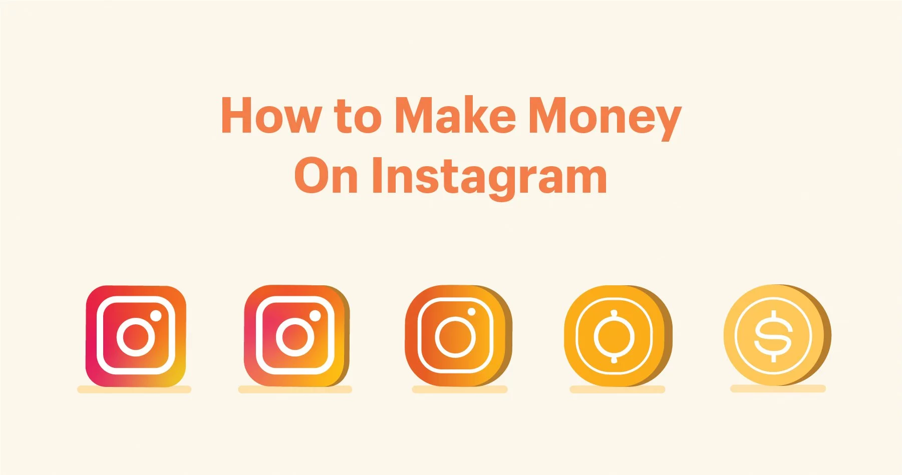 4 Best Ways to Make Money On Instagram With 500 Followers