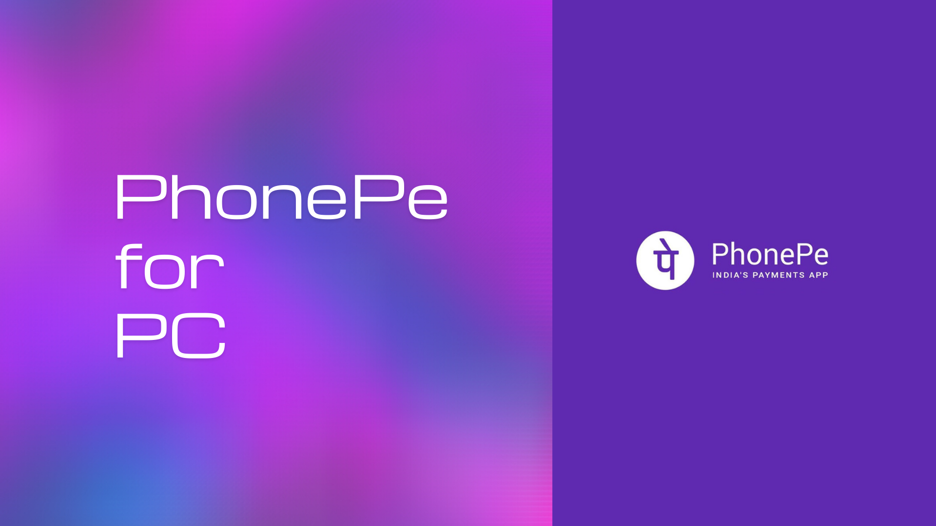 Download PhonePe App on PC