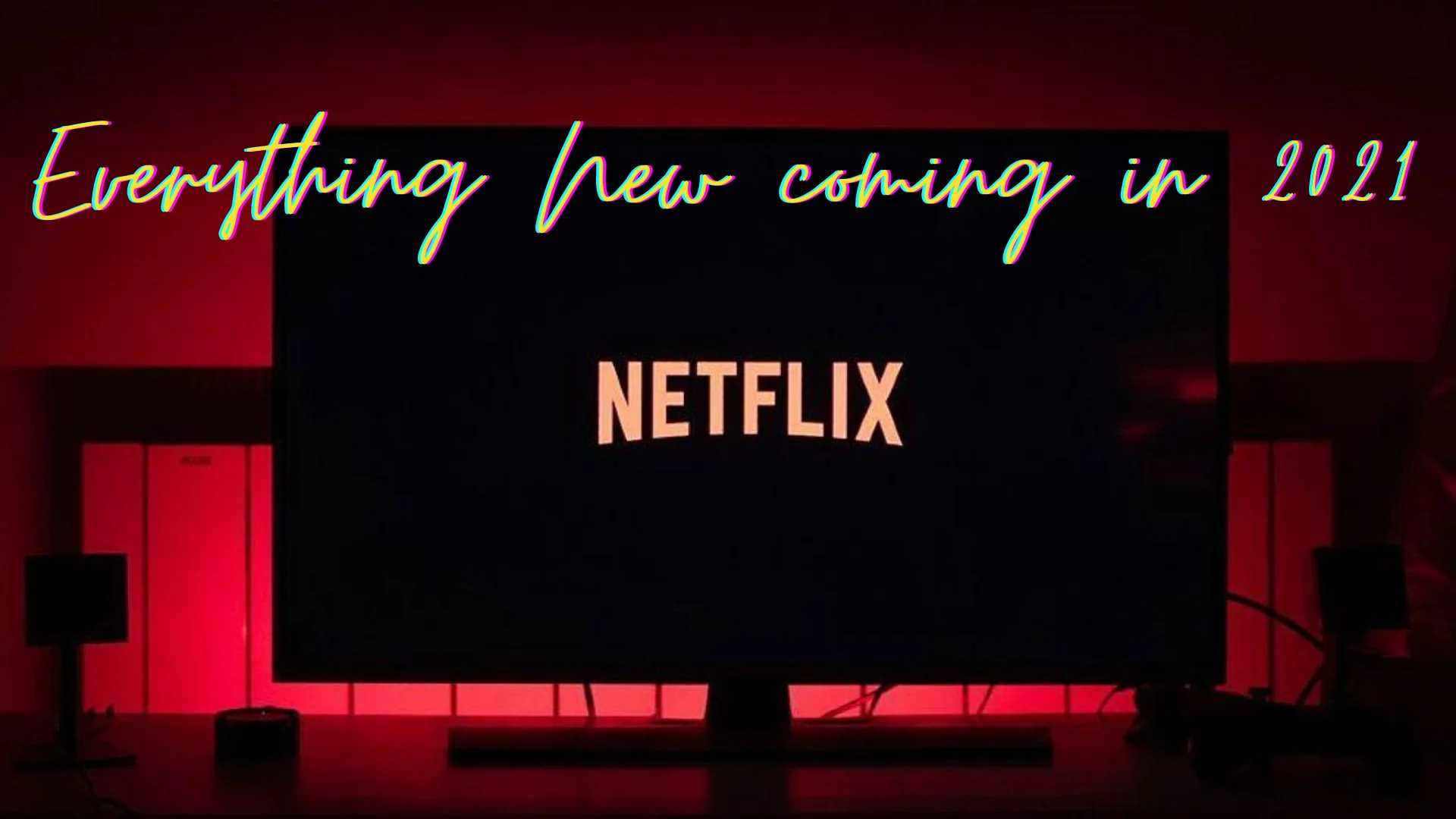 Upcoming Releases on Netflix in August 2021
