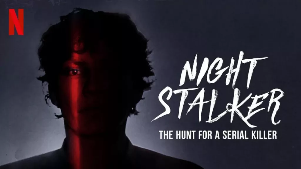 5# Night Stalker: The Hunt For A Serial Killer