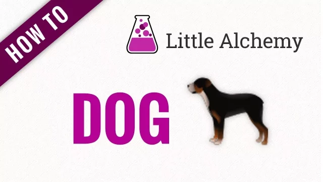 Query 17: How To Make A Dog In Little Alchemy? 