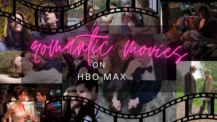 10 Heartfelt Romantic Movies On HBO Max | Come & Experience Love!
