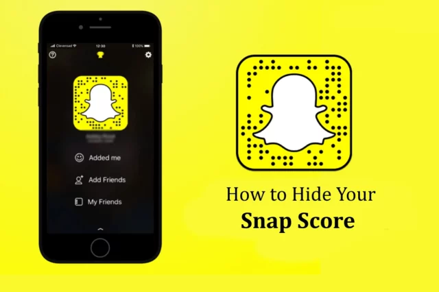 How To Hide Your Snap Score? Effortless Ways To Hide!