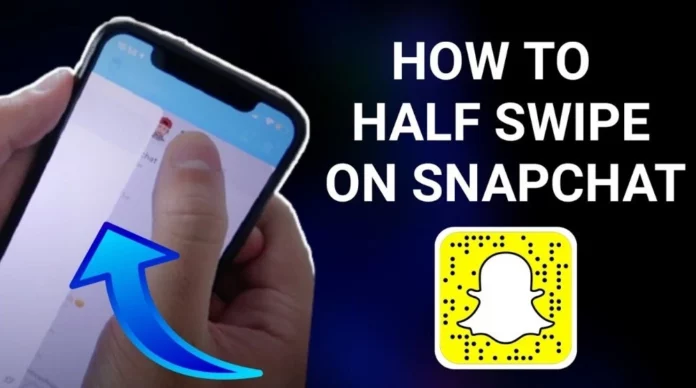 How To Do Half Swipe On Snapchat? Sneaky Ways To Read Messages!