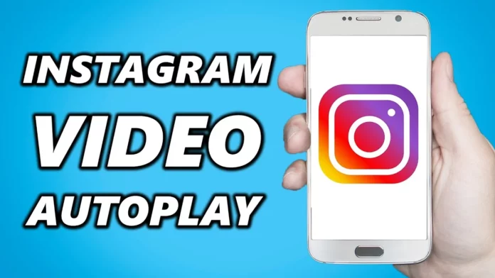How To Autoplay Video On Instagram Story? Enjoy Your Favorite Videos Without Clicking!