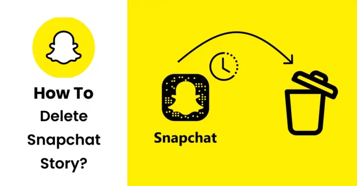 How To Delete Your Story On Snap? Three Simple Ways!