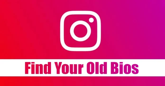 How To See Your Old Bios On Instagram In 2023? 2 Quick Ways Here!