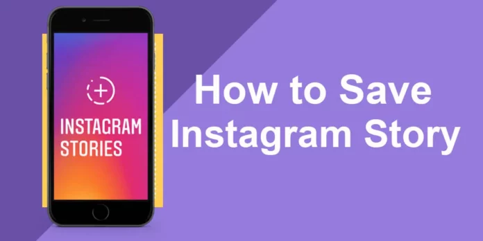 How To Download Instagram Story | 4 Fun Ways You Need To Try! 