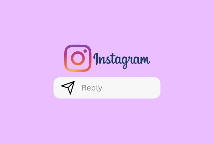 How To Reply To A Specific Message On Instagram? 2 Easy-Breezy Ways To Know!