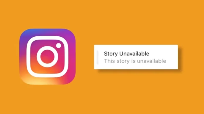 What Does This Story Is Unavailable Mean On Instagram? 4 Possible Meanings! 