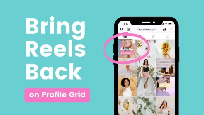 How To Add Instagram Reel Back To Profile Grid?