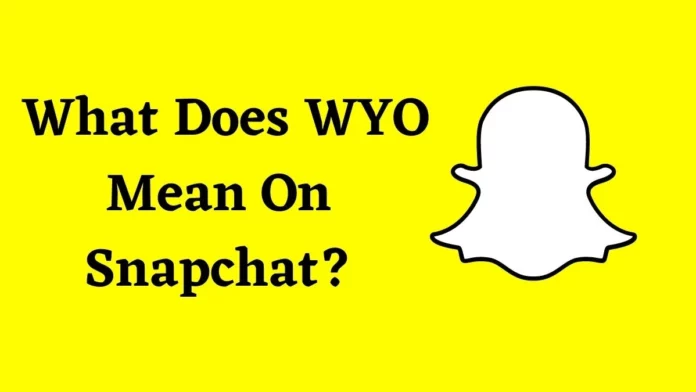 What Does WYO Mean On Instagram?