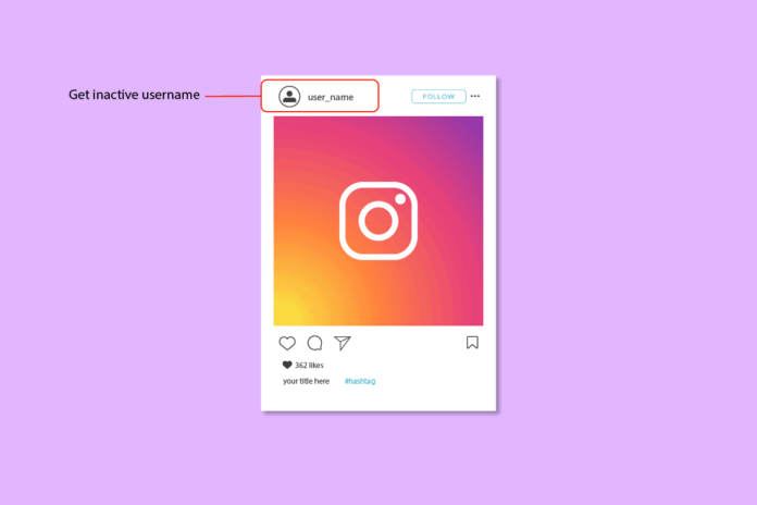 How To Get An Inactive Instagram Username? 3 Smart Hacks To Try!