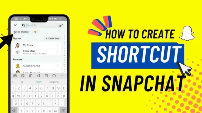 How To Create Shortcuts On Snapchat? 1 Easy Method!