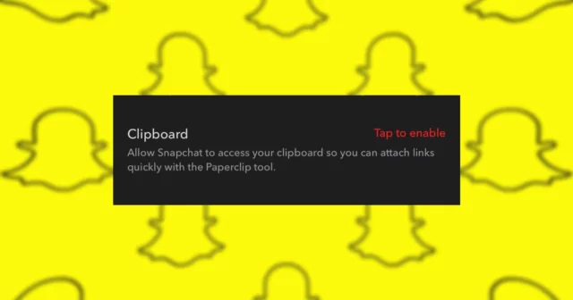 What is Clipboard on Snapchat?
